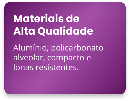 Materiais de alta qualidade alumínio, policarbonato, alveolar, compacto e lonas resistentes